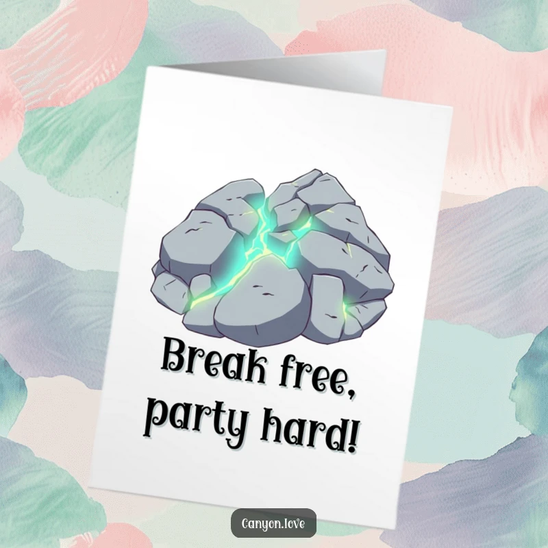Funny Free Printable Birthday Card depicting a fractured rock plane with glowing veins, a geological party surprise.