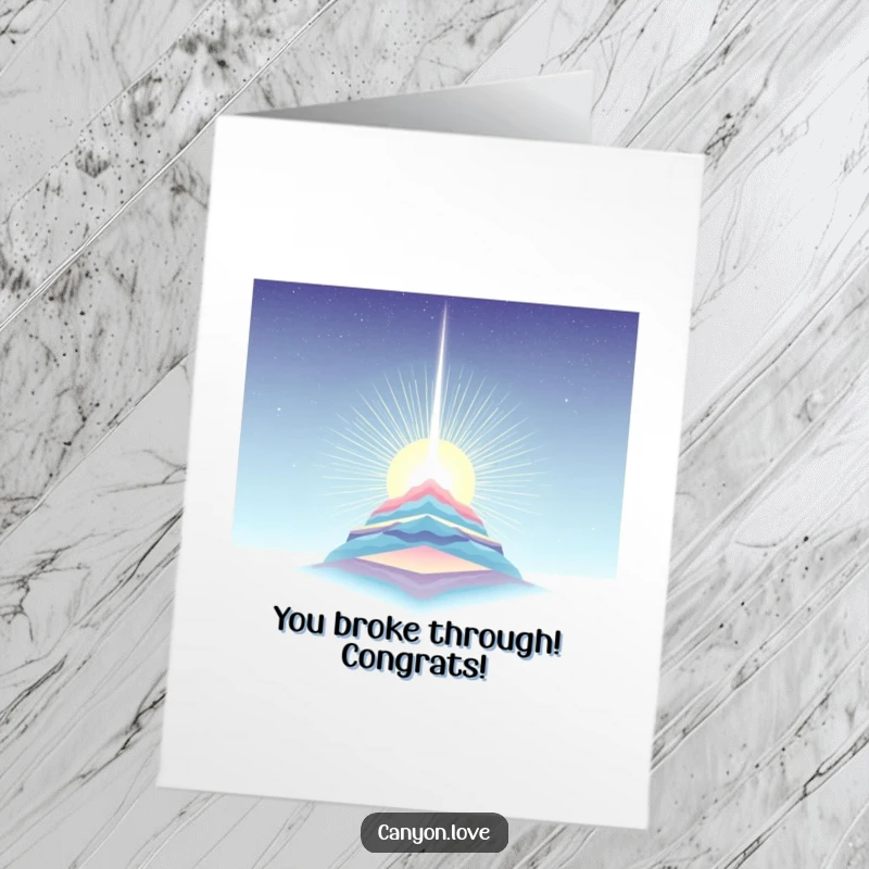 Funny Free Printable Congratulations Card featuring a single beam of light piercing through layered strata, signifying a breakthrough.